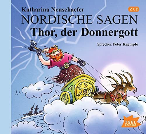 Nordische Sagen. Thor, der Donnergott: CD Standard Audio Format, Lesung (Nordische Mythologie für Kinder)