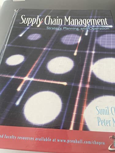 Supply Chain Management: Strategy, Planning and Operation