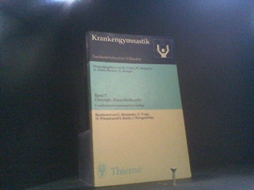 Krankengymnastik VII. Chirurgie, Frauenheilkunde. Taschenlehrbuch