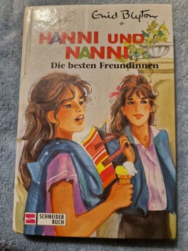 Hanni und Nanni, Bd.18, Die besten Freundinnen