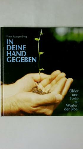 In deine Hand gegeben