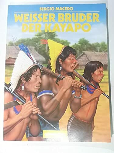 Weisser Bruder der Kayapo