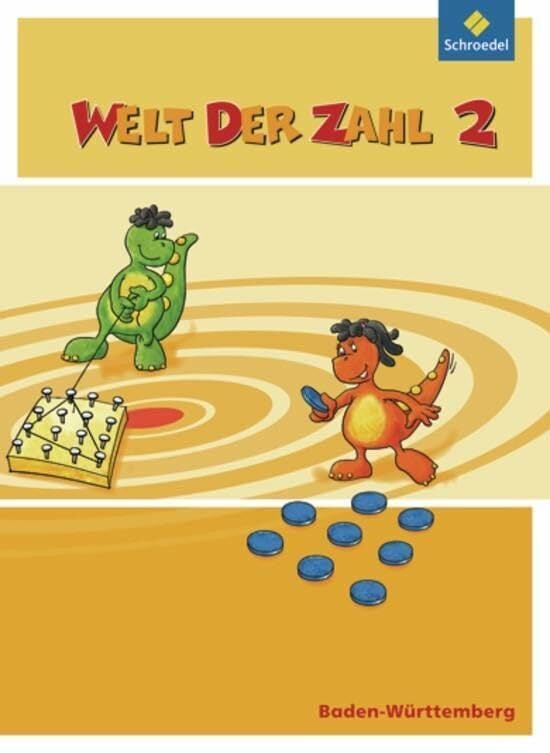 Welt der Zahl - Ausgabe 2010 für Baden-Württemberg: Schülerband 2 Welt der Zahl - Ausgabe 2010 für Baden-Württemberg: Schülerband 2