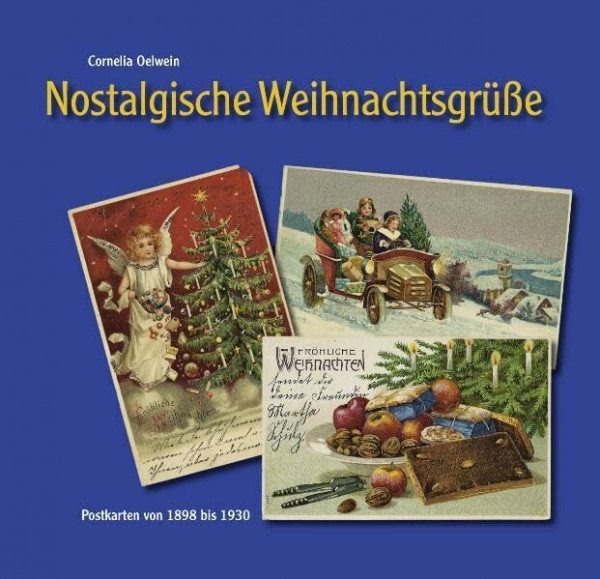 Nostalgische Weihnachtsgrüße: Postkarten von 1898 bis 1930