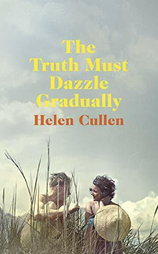 The Truth Must Dazzle Gradually
