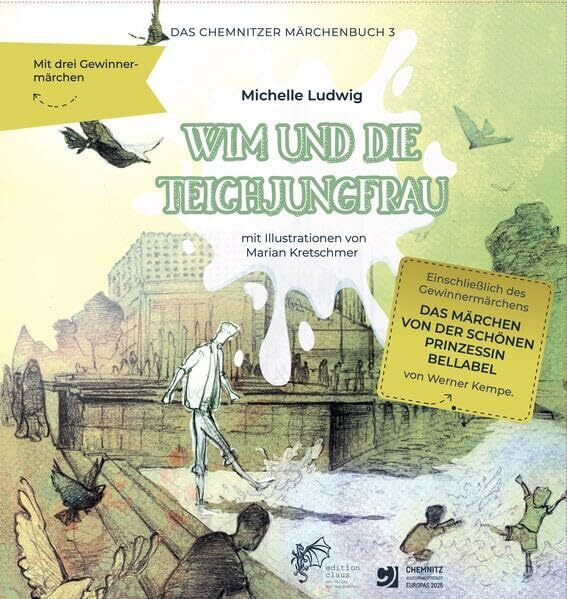 Wim und die Teichjungfrau: Das Chemnitzer Märchenbuch III