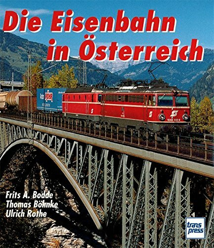 Die Eisenbahn in Österreich