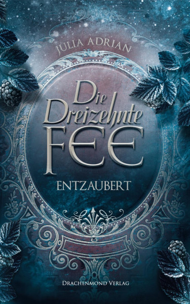 Die Dreizehnte Fee - Entzaubert