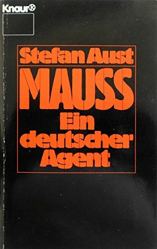 Mauss - Ein deutscher Agent (Knaur Taschenbücher. Sachbücher)
