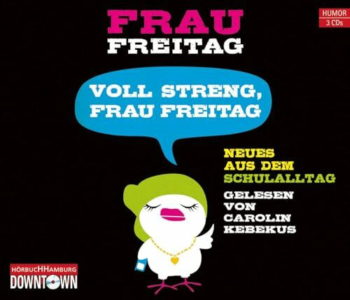 Hörbuch Hamburg Voll Streng, Frau Freitag, Neues Aus Dem Schulalltag, 3 CDs