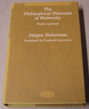 Habermas: The ∗philosophical∗ Discourse Of Moderni Ty –twelve Lectures (cloth)