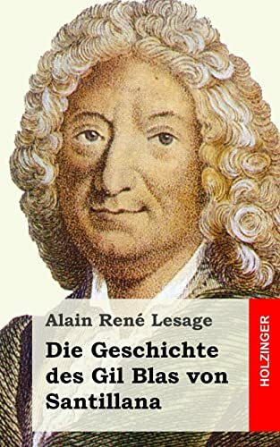 Die Geschichte des Gil Blas von Santillana