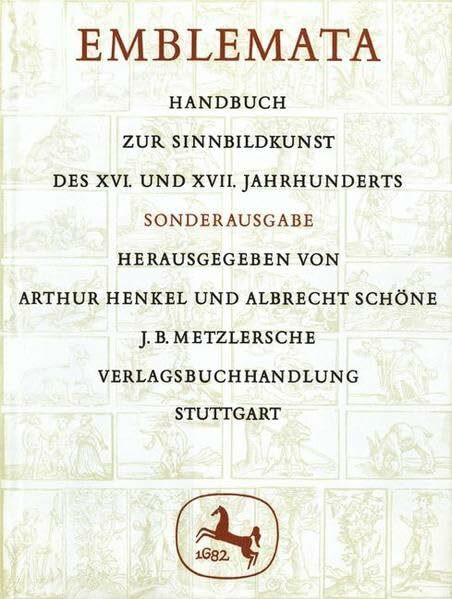 Emblemata: Handbuch zur Sinnbildkunst des 16. und 17. Jahrhunderts