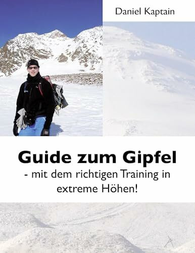 Guide zum Gipfel: Mit dem richtigen Training in extreme Höhen!