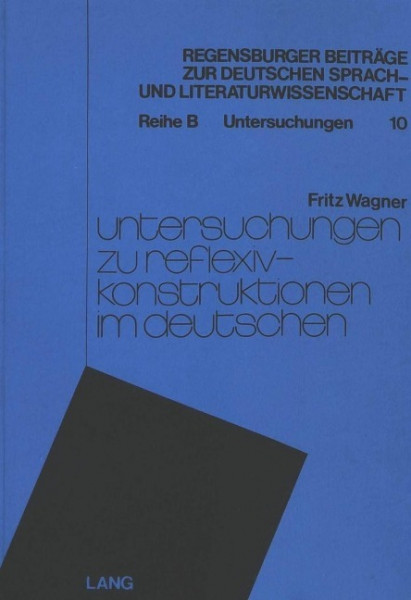 Untersuchungen zu Reflexivkonstruktionen im Deutschen