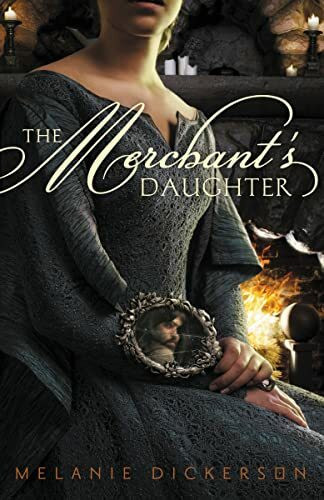 MERCHANTS DAUGHTER SC (Fairy Tale Romance Series)