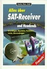 Alles über SAT-Receiver und Headends: Grundlagen, Bausteine, Funktionsweise, Anwendungen