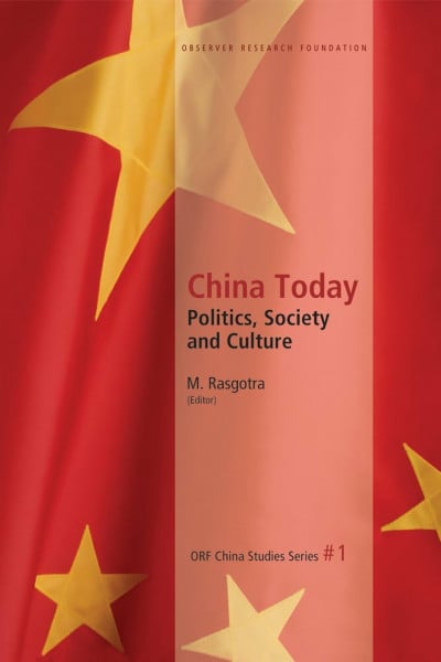 China Today: Politics, Society & Culture (ORF China Studies, Band 1)