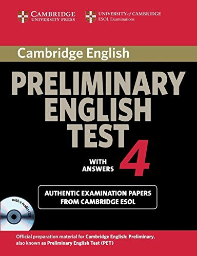 Cambridge Preliminary English Test 4 Self-study Pack: Examination Papers from the University of Cambridge ESOL Examinations (PET Practice Tests)