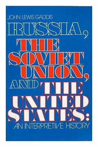 Russia, Soviet Union & the United States:an Interpretive His: Tory