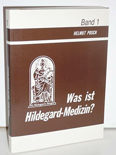 Was ist Hildegard-Medizin?