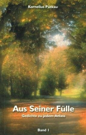 Aus seiner Fülle. Gedichte zu jedem Anlass