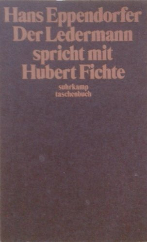 Der Ledermann spricht mit Hubert Fichte.