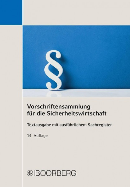 Vorschriftensammlung für die Sicherheitswirtschaft