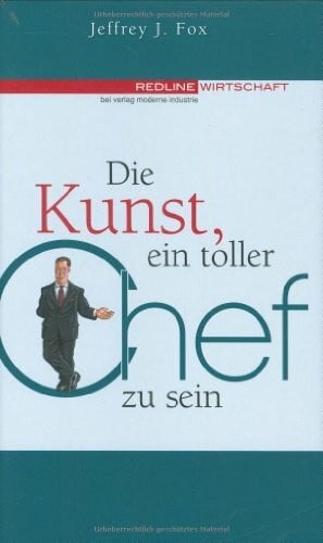 Die Kunst, ein toller Chef zu sein.