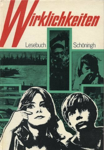 Wirklichkeiten. Lese- und Arbeitsbuch