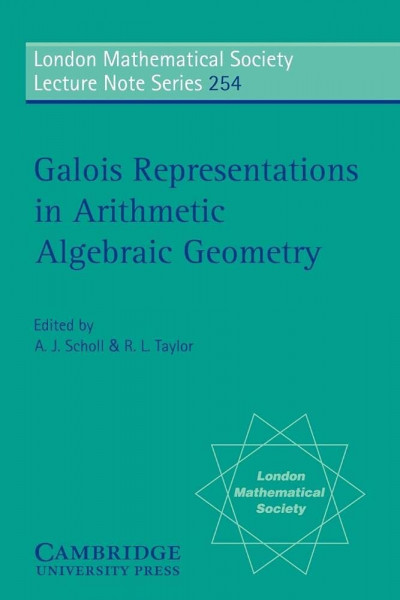 LMS: 254 Galois Repres Algebra Geom (London Mathematical Society Lecture Note Series)