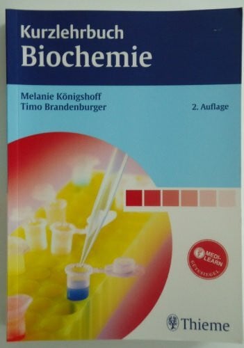 Kurzlehrbuch Biochemie (Kurzlehrbücher (Thieme))