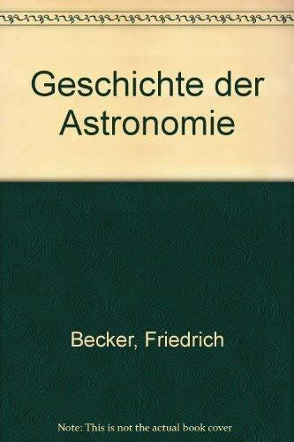 Geschichte der Astronomie (BI - Hochschultaschenbücher)