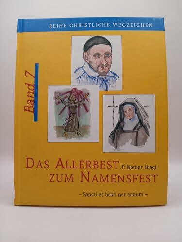 Das Allerbest zum Namensfest: Sancti et beati per annum