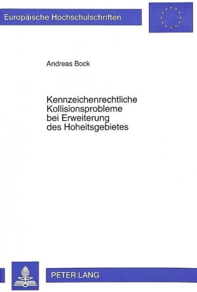 Kennzeichenrechtliche Kollisionsprobleme bei Erweiterung des Hoheitsgebietes