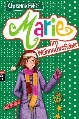 Marie im Weihnachtsfieber: Originalausgabe