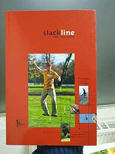 Lehrbuch Slackline: Tipps, Tricks, Technik (inkl. DVD)