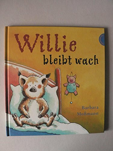 Willie bleibt wach