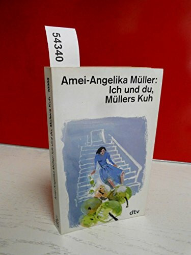 ICH UND DU, MÜLLERS KUH: Die unvollkommene Pfarrfrau in der Stadt (dtv Literatur)
