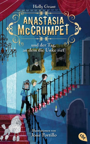 Anastasia McCrumpet und der Tag, an dem die Unke rief (Anastasia McCrumpet-Reihe, Band 1)