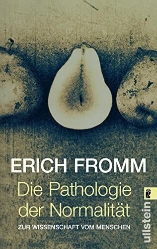 Die Pathologie der Normalität: Zur Wissenschaft vom Menschen