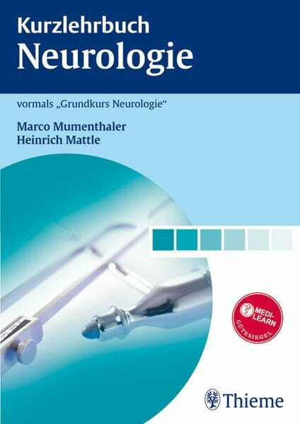 Kurzlehrbuch Neurologie (Reihe, KURZLEHRBUCH)