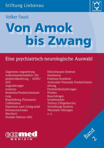 Von Amok bis Zwang (Bd. 2): Eine psychiatrisch-neurologische Auswahl