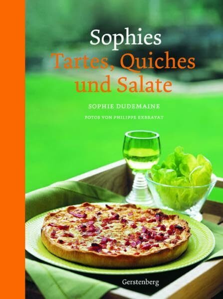Sophies Tartes, Quiches und Salate