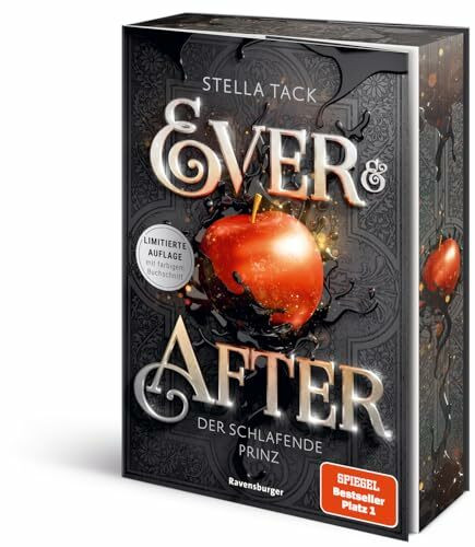Ever & After, Band 1: Der schlafende Prinz (Knisternde Märchen-Fantasy der SPIEGEL-Bestsellerautorin Stella Tack) (Ever & After, 1)