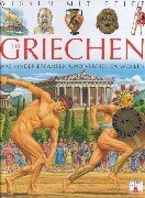 Die Griechen: Was Kinder erfahren und verstehen wollen