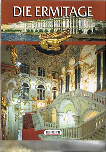 Die Ermitage : ein Rundgang durch die Säle und Galerien , Museumsführer.