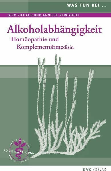 Alkoholabhängigkeit: Homöopathie und Komplementärmedizin (Was tun bei)