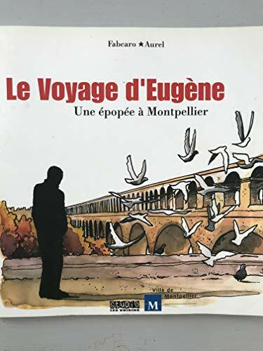voyage-d-eug-egrave-ne-le-une-eacute-pop-eacute-e-agrave-montpellier