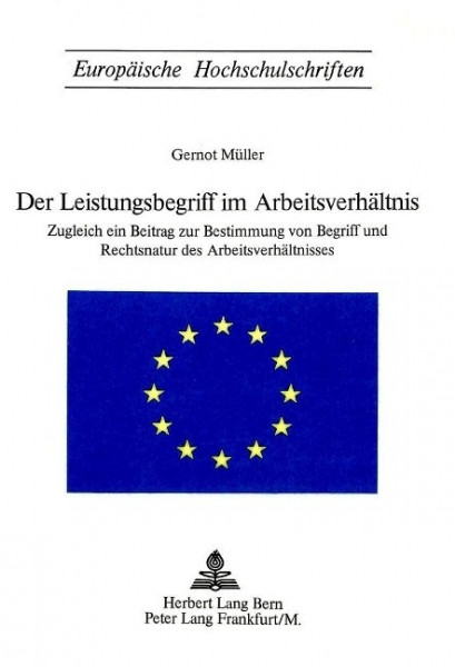 Der Leistungsbegriff im Arbeitsverhältnis
